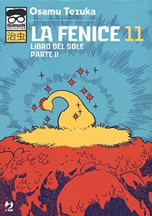 Copertina del manga La Fenice vol. 11, edizione italiana J-POP Edizioni di Osamu Tezuka