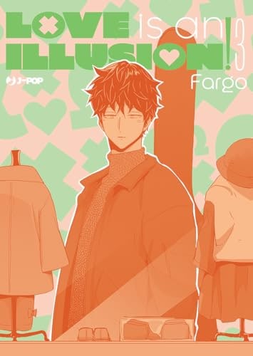 Copertina del manga Love Is An Illusion! vol. 3, edizione italiana J-POP Edizioni di Fargo
