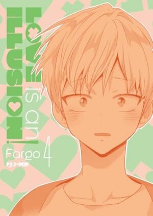 Copertina del manga Love Is An Illusion! vol. 4, edizione italiana J-POP Edizioni di Fargo
