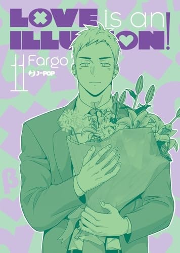 Copertina del manga Love Is An Illusion! vol. 11, edizione italiana J-POP Edizioni di Fargo