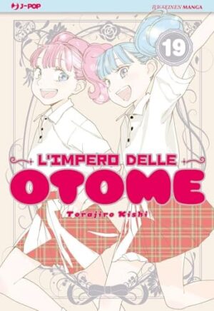 Copertina del manga L'impero Delle Otome vol. 19, edizione italiana J-POP Edizioni di Torajiro Kishi