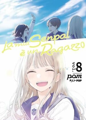 Copertina del manga La Mia Senpai è Un Ragazzo vol. 8, edizione italiana J-POP Edizioni di Pomu