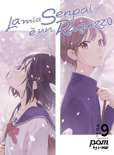 Copertina del manga La Mia Senpai è Un Ragazzo vol. 9, edizione italiana J-POP Edizioni di Editore