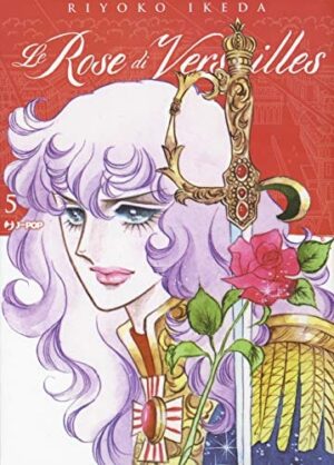 Copertina del manga Lady Oscar le Rose di Versailles vol. 5, edizione italiana J-POP Edizioni di Riyoko Ikeda