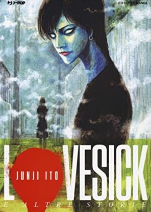 Copertina del manga Lovesick e Altre Storie, edizione italiana J-POP Edizioni di Junji Ito
