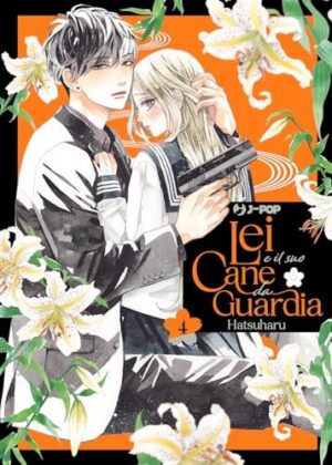 Copertina del manga Lei e il Suo Cane da Guardia vol. 4, edizione italiana J-POP Edizioni di Hatsuharu