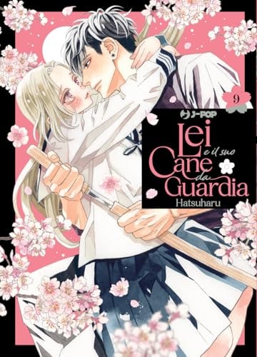 Copertina del manga Lei e il Suo Cane da Guardia vol. 9, edizione italiana J-POP Edizioni di Hatsuharu