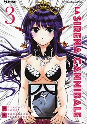 Copertina del manga La Sirena Cannibale vol. 3, edizione italiana J-POP Edizioni di Hiroshi Noda