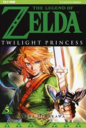 Copertina del manga Legend of Zelda Twilight Princess vol. 5, edizione italiana J-POP Edizioni di Akira Himekawa