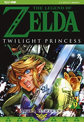 Copertina del manga Legend of Zelda Twilight Princess vol. 9, edizione italiana J-POP Edizioni di Akira Himekawa