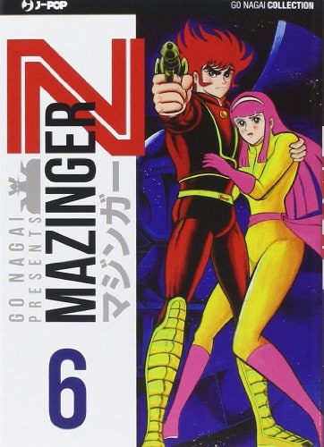 Copertina del manga Mazinger Z 6 - Go Nagai, edizione italiana J-POP Edizioni di Go Nagai & Ota Gosaku