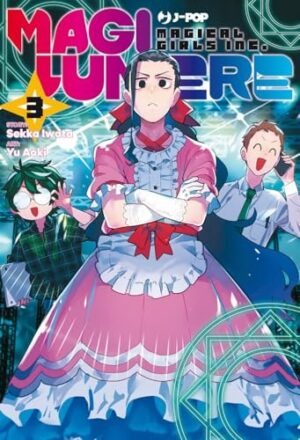 Copertina del manga Magilumiere vol. 3, edizione italiana J-POP Edizioni di Sekka Iwata