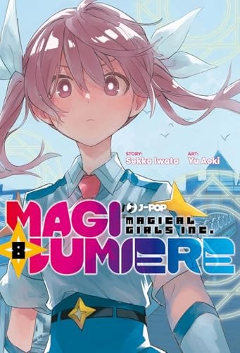 Copertina del manga Magilumiere vol. 8, edizione italiana J-POP Edizioni di Sekka Iwata, Yu Aoki