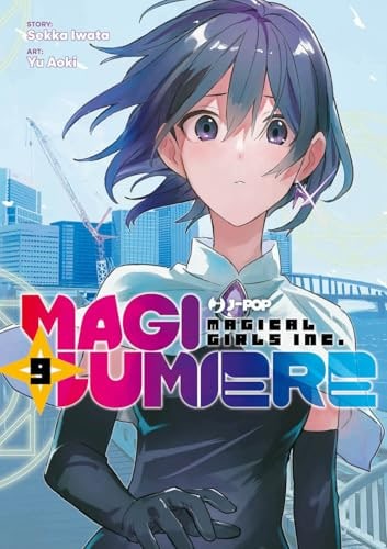 Copertina del manga Magilumiere vol. 9, edizione italiana J-POP Edizioni di Sekka Iwata, Yu Aoki