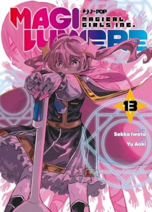Copertina del manga Magilumiere vol. 13, edizione italiana J-POP Edizioni di Sekka Iwata, Yu Aoki