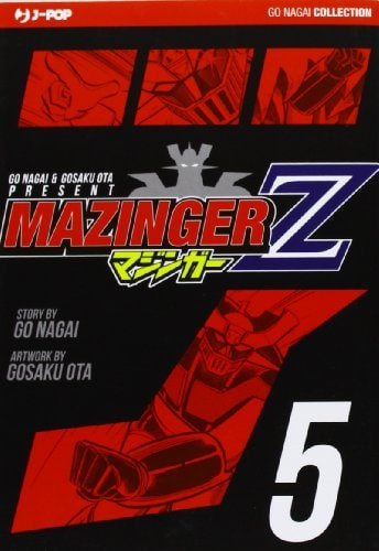 Copertina del manga Mazinger Z vol. 5, edizione italiana J-POP Edizioni di Go Nagai & Ota Gosaku