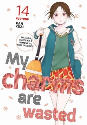Copertina del manga My Charms Are Wasted 14 (di 24), edizione italiana J-POP Edizioni di Ran Kuze