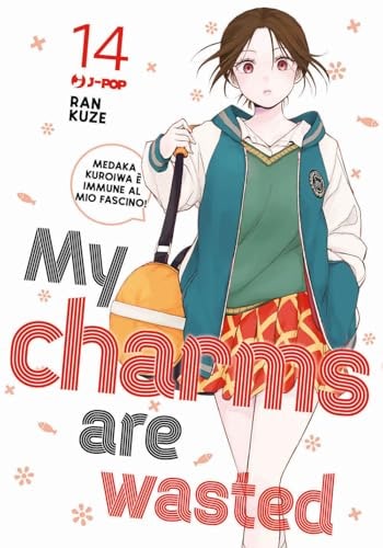 Copertina del manga My Charms Are Wasted 14 (di 24), edizione italiana J-POP Edizioni di Ran Kuze