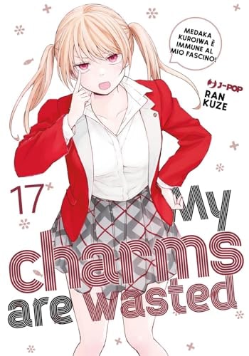 Copertina del manga My Charms Are Wasted 17 (di 24), edizione italiana J-POP Edizioni di Editore