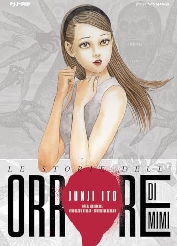 Copertina del manga Le Storie Dell'orrore di Mimi, edizione italiana J-POP Edizioni di Junji Ito