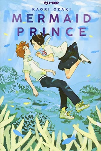 Copertina del manga Mermaid Prince, edizione italiana J-POP Edizioni di Kaori Ozaki