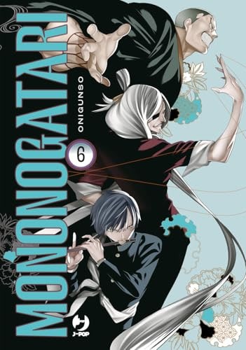 Copertina del manga Mononogatari vol. 6, edizione italiana J-POP Edizioni di Onigunso