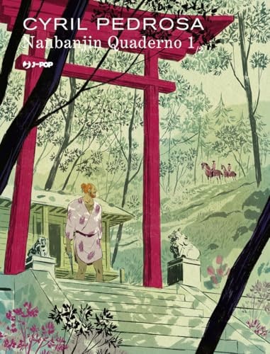 Copertina del manga Nanbanjin Quaderno 1 Cyril Pedrosa, edizione italiana J-POP Edizioni di Cyril Pedrosa