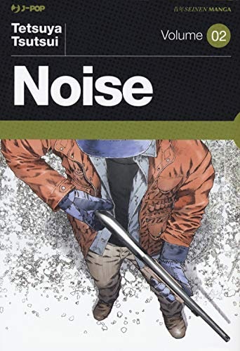 Copertina del manga Noise vol. 2, edizione italiana J-POP Edizioni di Tetsuya Tsutsui