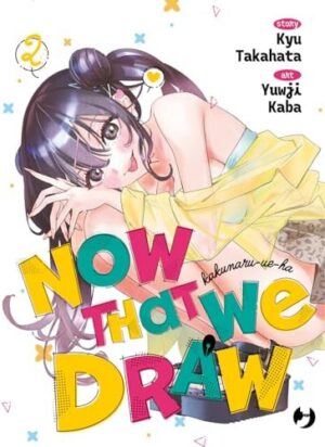 Copertina del manga Now That We Draw vol. 2, edizione italiana J-POP Edizioni di Editore
