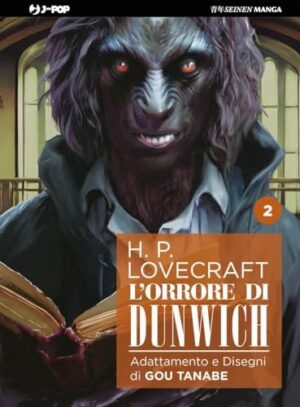 Copertina del manga L'orrore di Dunwich vol. 2, edizione italiana J-POP Edizioni di H.P. Lovecraft & Gou Tanabe