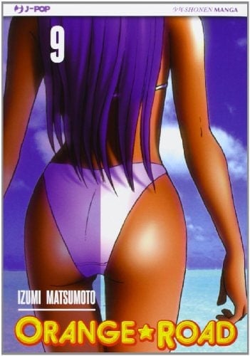 Copertina del manga Orange Road vol. 9, edizione italiana J-POP Edizioni di Matsumoto Izumi