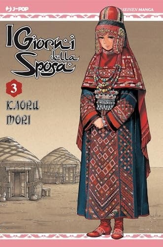 Copertina del manga Otoyomegatari Giorni della Sposa vol. 3, edizione italiana J-POP Edizioni di Mori Kaoru