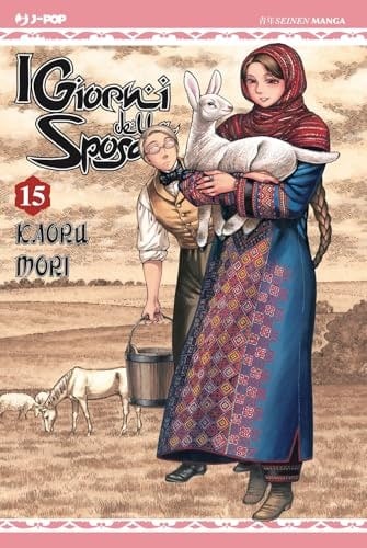 Copertina del manga Otoyomegatari Giorni della Sposa vol. 15, edizione italiana J-POP Edizioni di Kaoru Mori