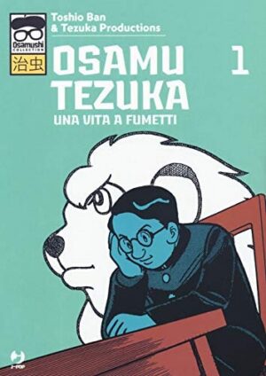 Copertina del manga Osamu Tezuka-Una Vita a Fumetti vol. 1, edizione italiana J-POP Edizioni di Toshio Ban, Tezuka Productions