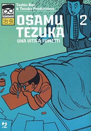 Copertina del manga Osamu Tezuka-Una Vita a Fumetti vol. 2, edizione italiana J-POP Edizioni di Toshio Ban, Tezuka Productions