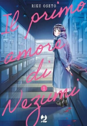 Copertina del manga Il Primo Amore di Nezumi vol. 1, edizione italiana J-POP Edizioni di Oseto Rikuo