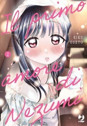 Copertina del manga Il Primo Amore di Nezumi vol. 2, edizione italiana J-POP Edizioni di Oseto Rikuo