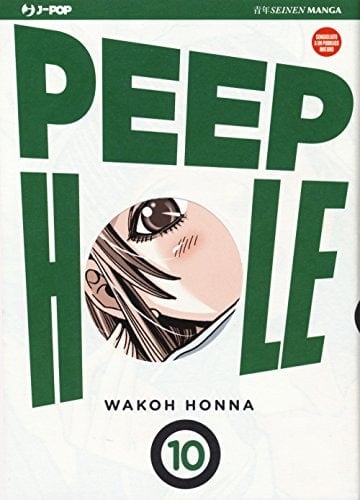 Copertina del manga Peep Hole vol. 10, edizione italiana J-POP Edizioni di Wakoh Honna
