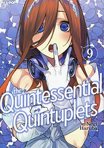 Copertina del manga Quintessential Quintuplets vol. 9, edizione italiana J-POP Edizioni di Negi Haruba