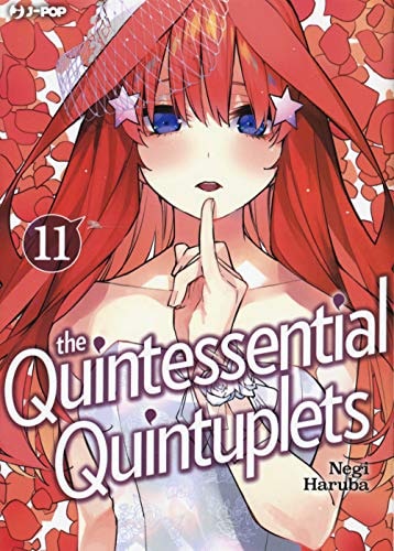 Copertina del manga Quintessential Quintuplets vol. 11, edizione italiana J-POP Edizioni di Negi Haruba
