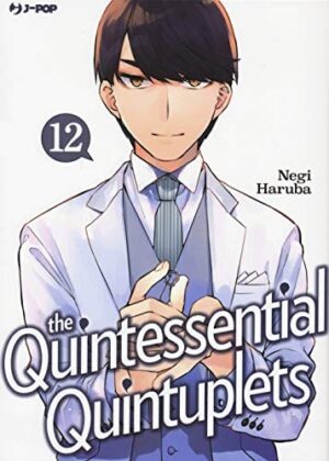 Copertina del manga Quintessential Quintuplets vol. 12, edizione italiana J-POP Edizioni di Negi Haruba