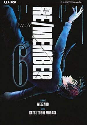 Copertina del manga Re/Member vol. 6, edizione italiana J-POP Edizioni di Welzard & Katsutoshi Murase