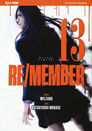 Copertina del manga Re/Member vol. 13, edizione italiana J-POP Edizioni di Welzard & Katsutoshi Murase