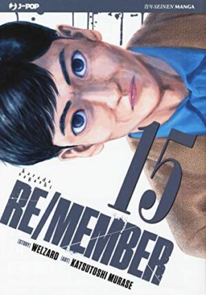 Copertina del manga Re/Member vol. 15, edizione italiana J-POP Edizioni di Welzard