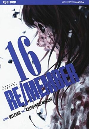 Copertina del manga Re/Member vol. 16, edizione italiana J-POP Edizioni di Murase Katsutoshi