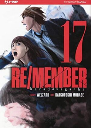 Copertina del manga Re/Member vol. 17, edizione italiana J-POP Edizioni di Welzard