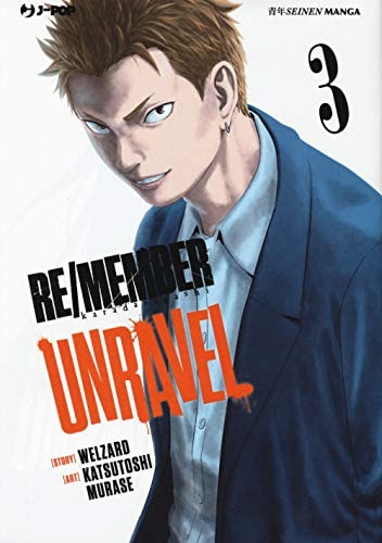 Copertina del manga Re/Member Unravel vol. 3, edizione italiana J-POP Edizioni di Welzard