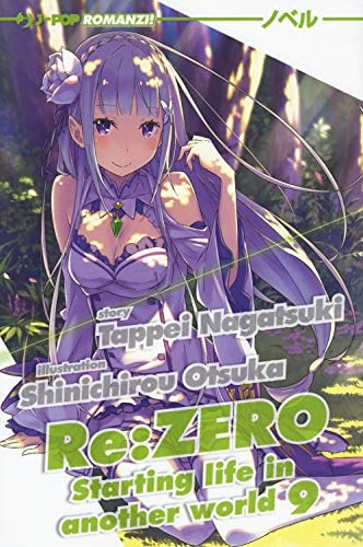 Copertina del manga Re:Zero Light Novel vol. 9, edizione italiana J-POP Edizioni di Tappei Nagatsuki & S. Otsuka