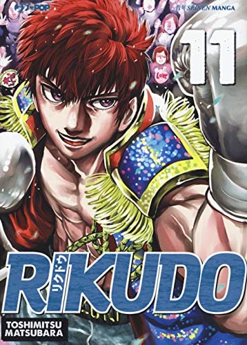 Copertina del manga Rikudo vol. 11, edizione italiana J-POP Edizioni di Toshimitsu Matsubara