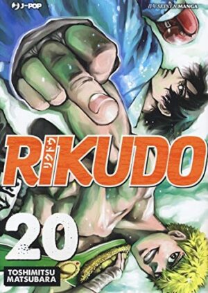 Copertina del manga Rikudo vol. 20, edizione italiana J-POP Edizioni di Toshimitsu Matsubara